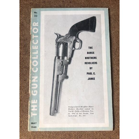 Vintage 1948 Gun Collector Magazine Dance Brothers Revolvers Pistols Illustrated - Picture 1 of 12